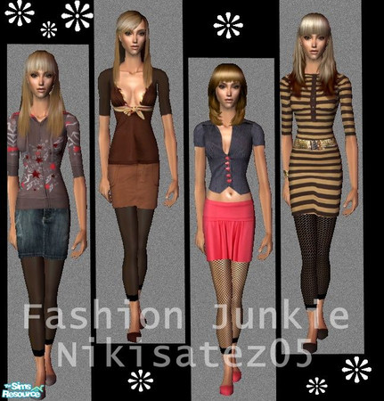 Sims 2 — Fashion Junkie by nikisatez05 — A mixture of casual outfits for those simmies that have fallen victim to