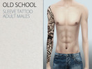 Sims 4 — OLD SCHOOL SLEEVE TATTOO by mormosims — Adult Males Not recolorable.
