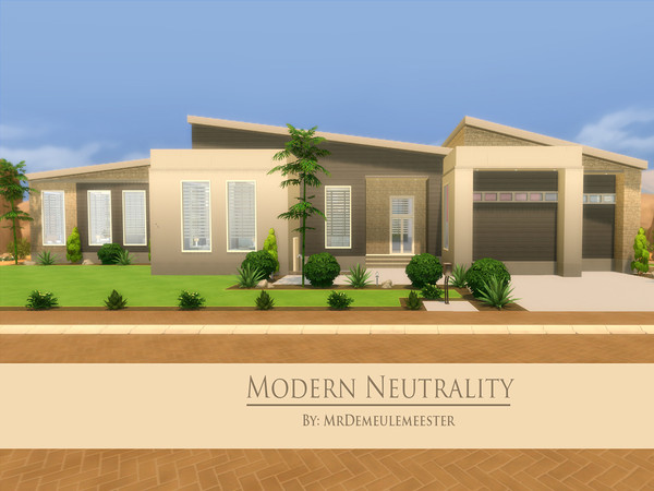 Sims 4 — Modern Neutrality by MrDemeulemeester — This modern and warm single story home features an open floor plan, 4