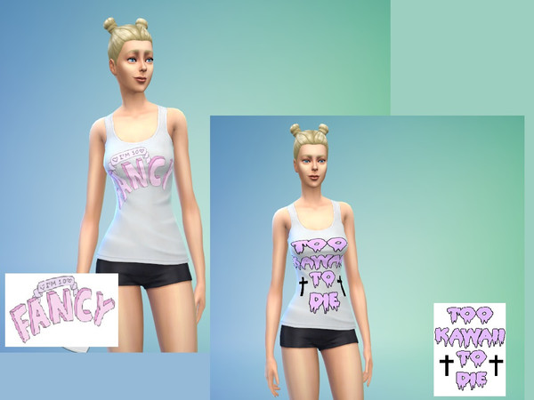 Sims 4 — Pastel I'm So Fancy & Too Kawaii To Die Tank  by CuppySyrup — Sims 4 Standalone Tank Top with two swatches.