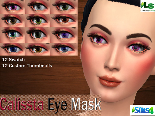 Sims 4 — Calissta Eye Mask by LJP-Sims — -only 12 swatch -with 12 custom thumbnail -for all age -for male and female