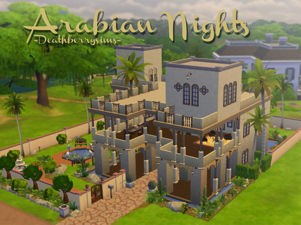Sims 4 — Arabian House by DeathBerrySims — This Arabian Nights inspired house has lovely garden and pool. The landscape