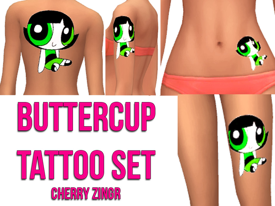 Sims 4 - Powerpuff Girls: Buttercup Tattoos by cherryzinger - 4 tattoos: on...