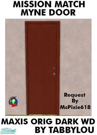 Sims 2 — TL - MM Myne Door Orig Dark Wd by TabbyLou — Maxis Original Dark Wood Recolor of UNI EP's One Tile Myne Door