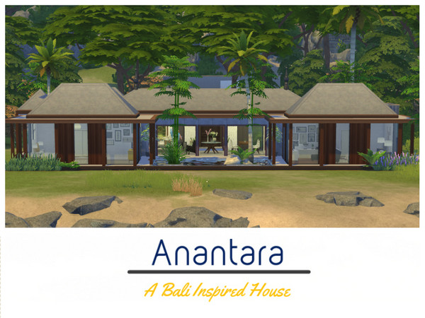 Sims 4 — Anantara-Bali by jmn11 — Anantara is a Bali inspired home featuring an open plan living area, 3 bedrooms and