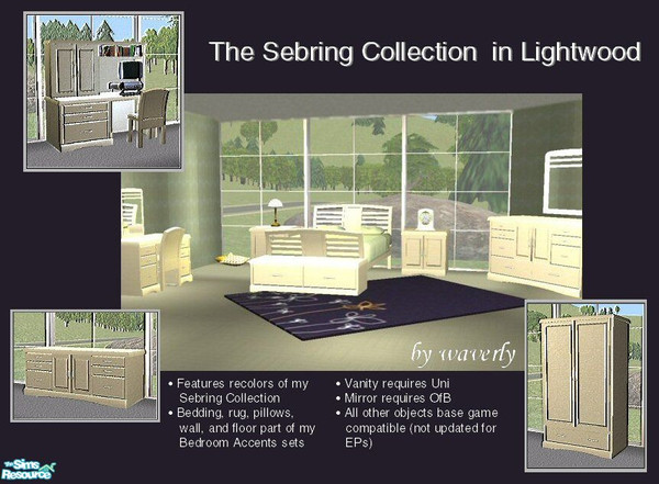 Sims 2 — The Sebring Collection in Lightwood by Waverly — Top Notch. Tired of the way your old bedroom looks? Kick it up