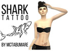 Sims 4 — Shark tattoo by MCtabuMARE — For male and female (teen-elder). Game version: 1.31.37.1020