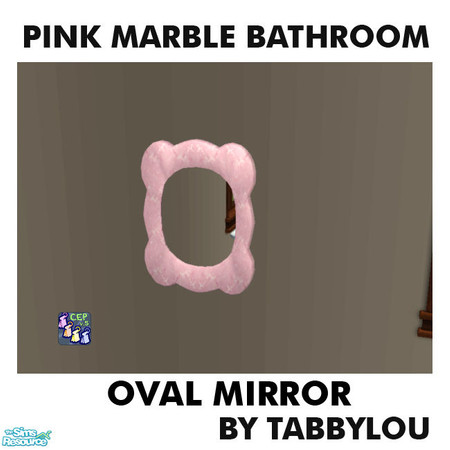 Sims 2 — TL - Pastel Pink Marble Oval Mirror by TabbyLou — Porcelain Oval Mirror for Pastel Pink Marble Bathroom.