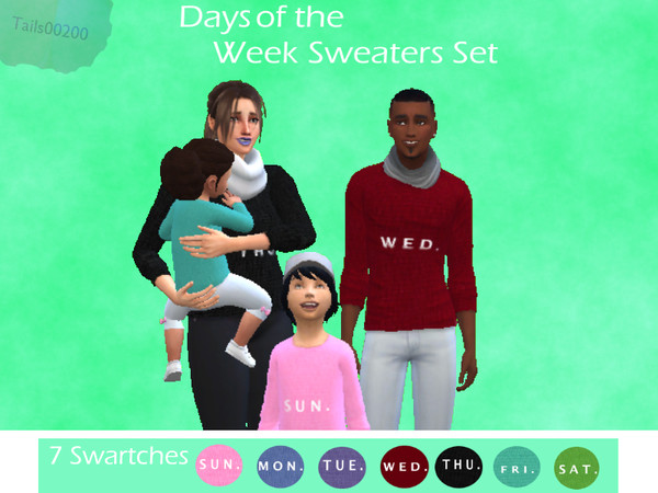 Sims 4 — Days Of the Week Sweaters (Set) by Tails_in_Flames — New texture, Maxis mesh. Only female, child and toddler are