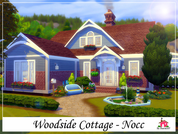 Sims 4 — Woodside Cottage - Nocc by sharon337 — Woodside Cottage is a family home built on a 30 x 20 lot. Value $125,045