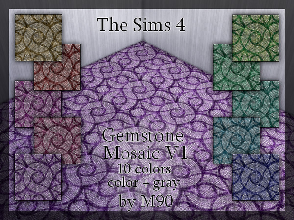 Sims 4 — M90 Gemstone Mosaic v1 by Mircia90 — Gemstone Mosaic version 1 [Gray + color] in 10 colors by Mircia90. Made in