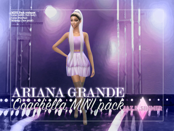 Sims 4 — Ariana Grande Coachella 2018 - Meshes needed by JazKSimmer — do not re-upload or claim as your own!! You need