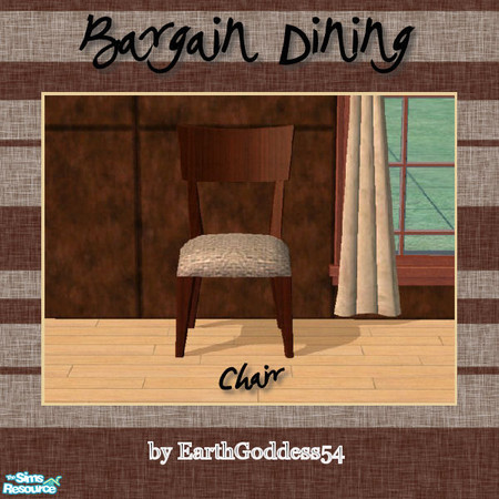 Sims 2 — Bargain Dining Set - Dining Chair by EarthGoddess54 — A dusky, robust recolor of Maxis' "Oaktowne East Side