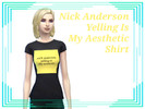 Sims 4 — Lith-NickAndersonYellingIsMyAestheticShirt by GoodnightBrightside2 — a shirt, with "Nick Anderson