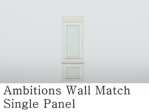 Sims 3 — MZ_Ambitions Wall Match_Single Panel by missyzim — A single panel to match the Ambitions Simple Paneling walls.