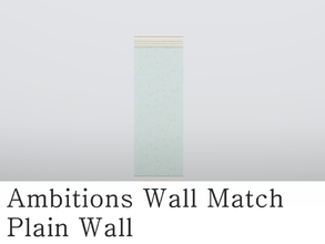 Sims 3 — MZ_Ambitions Wall Match_Plain Wall by missyzim — A plain wall to match the Ambitions Simple Paneling walls.