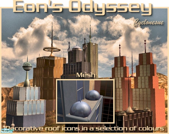 Sims 2 — Eon's Odyssey Small Metal Dome by Cyclonesue — A decorative mesh for roofs and landscapes. You need the BEACON