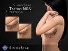 Sims 4 — SimmyStar tatoo N03 by SimmyStar — 3 tattoos HQ compatible Enjoy!