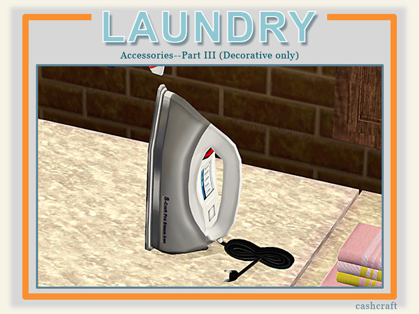 Sims 3 — Modern Laundry Pro Steam Iron by Cashcraft — S-Craft Pro Steam Iron delivers excellent results--powerful steam
