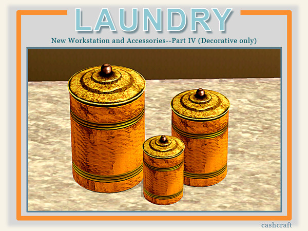 Sims 3 — Modern Laundry Containers Trio Recolorable by Cashcraft — A trio of decorative clutter, which is recolorable.