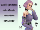 Sims 4 — Zodiac Signs Tattoos by Razbies — - Right sholder tattoo with 12 swatches in black. - Males &amp;Females -