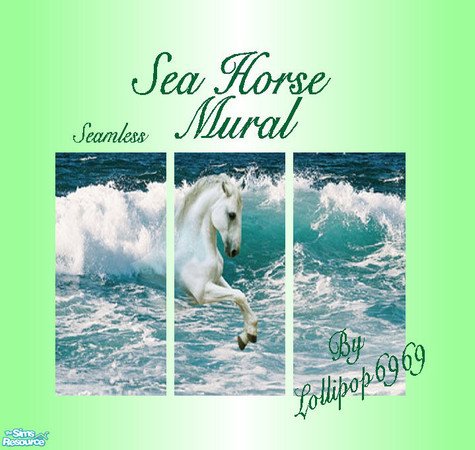 Sims 2 — Sea Horse Mural by lollipop6969 — This is my version of a sea horse! Not as small but, easy'er to find.Wall set