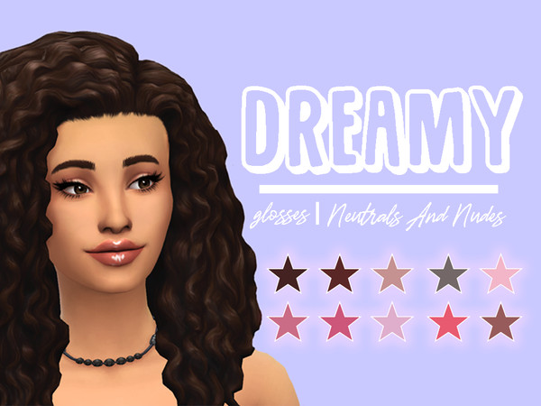 Sims 4 — Dream Gloss Neutrals and Nudes by JazzyXsims19 — A collection of Dreamy glosses with 10 wearable everyday shades