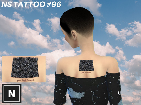 Sims 4 — NS Tattoo #96 - BENEATH by networksims — A back tattoo featuring an illustration of a flower and the quote 'you