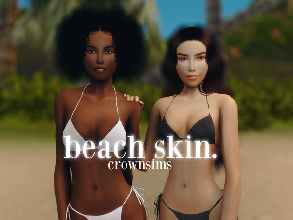 Sims 4 — [CS] Beach Skin + Overlay by CrownSims — New Skin ^_^ - Female only - 12 Colors + 2 Overlays - All in Skin