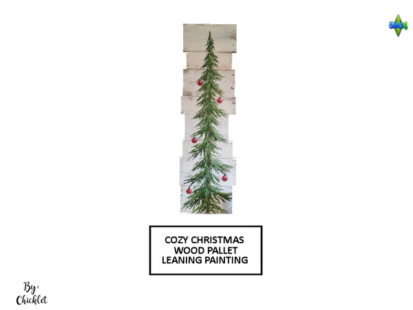 Sims 4 — Cozy Christmas Clutter - Wood Pallet Leaning Floor Sign by Chicklet — This is Part 2 of my Cozy Christmas