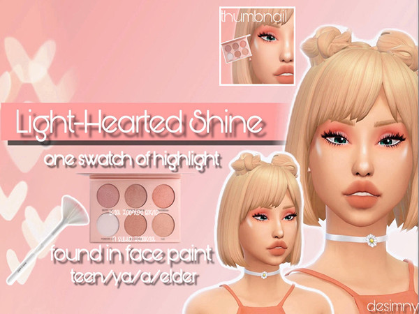 Sims 4 — Light-Hearted Shine by Desimny — A Highlight made by me inspired how I do my makeup, for your sims. One Swatch