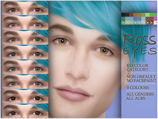 Sims 4 — Ross eyes NON-DEFAULT by BAkalia — Hello Realistic eye colors in 8 swatches for all genders and ages in the