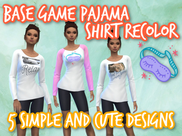 Sims 4 — Base Game Simple Pajama Shirt recolor by Midis_9 — Recolor to Base Game long sleeved top. 5 simple designs for