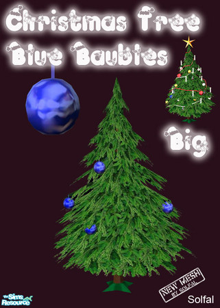 Sims 2 — ChristmasTreeBigBaubles Mesh file by solfal — Big Baubles to use with my christmas tree. It has 2 colour