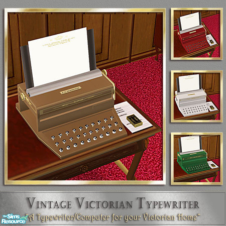 Sims 2 — Vintage Victorian Typewriter - Bronze by Cashcraft — The first Type Writer was produced by E. Z. Simington &