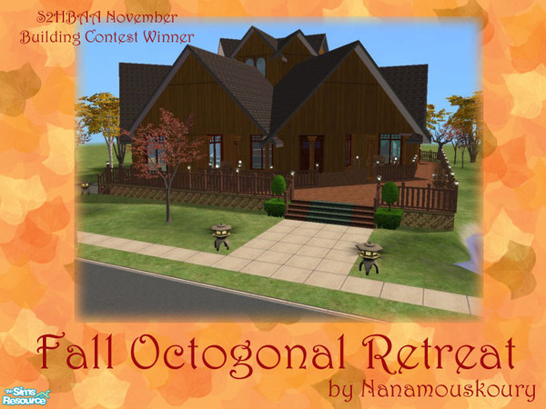 Sims 2 — Fall Octogonal Retreat by Nanamouskoury — For the fall lover, where the sims can enjoy both the colder weather