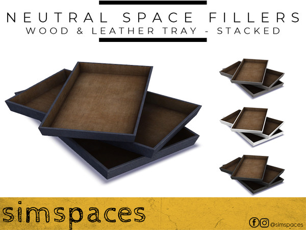 Sims 4 — Neutral Space Fillers - wood & leather tray - stacked by simspaces — Got spaces to fill? Don't want anything