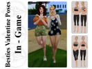 Sims 4 — [DearieSim] Besties Valentine Pose Pack by DearieSim — Sims 4 Pose Pack Three In-Game Poses Teens to Elders