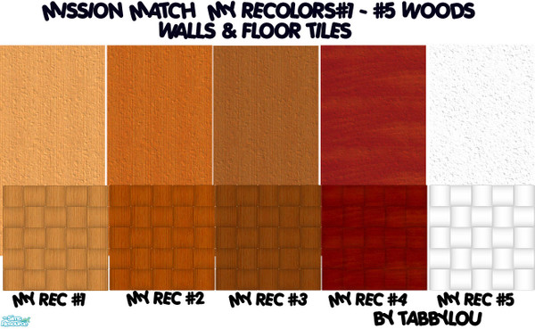 Sims 2 — TL - MM My Wd Recolors Walls+Floor by TabbyLou — Wall Tiles & Floor Tiles Designed to go with my Recolors of