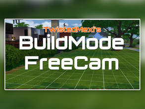 Sims 4 — BuildMode FreeCam (October 13, 2022) by TwistedMexi — BuildMode FreeCam Certain aspects of Werewolves and