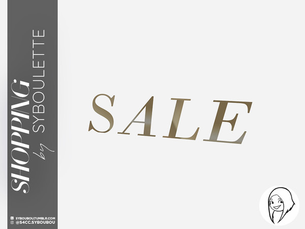 Sims 4 — Shopping - Shop window sign by Syboubou — Sale sign double sided to be used on wall or windows.