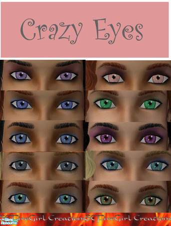Sims 2 — Crazy Eyes by scfiregirl25 — Uniquely colored eyes for those of you who make very unique Sims. No normal blue