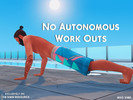 Sims 4 — No Autonomous Work Outs by MSQSIMS — This mod prevents your Sims from work outs autonomously. Compatible with