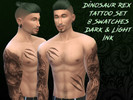 Sims 4 — Dinosaur Rex Tattoo Set by Evemor — Tattoo Set is Compatible with Sims 4 Base Game! This Tattoo Set has a total