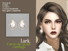 Sims 4 — [Lark]Circle the pearl earrings by LARK_Lioel — New mesh Female 3 colors Custom thumbnails Base game compatible