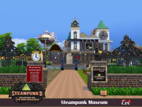 Sims 4 — Steampunked Museum by evi — A glamorous museum with exclusive items of steampunk influence, a big yard and a
