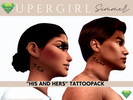 Sims 4 — HIS AND HERS TATTOOPACK by S_U_P_E_R_G_I_R_L_Simmer — His and Hers tattoo was inspired by the couple from