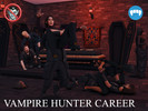 Sims 4 — Vampire Hunter Career by ItsCara00 — The title says it all. A vampire hunter career for your sims, that... let's