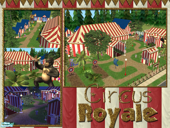 Sims 2 — Circus Royale by estatica — Curtains up, and light the lights! It\'s show time! Circus Royale is proud to