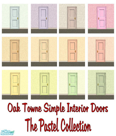 Sims 2 — OakTowne Pastel Interior Doors Collection by shadow66 — Fed up with the same boring colour choice for your
